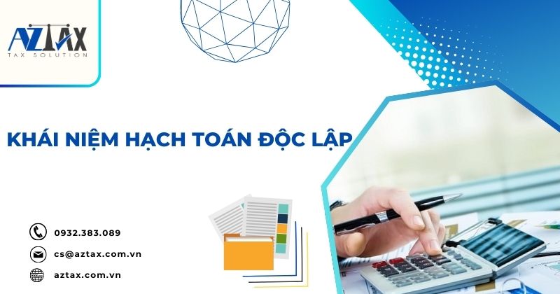 Hạch toán độc lập là gì?