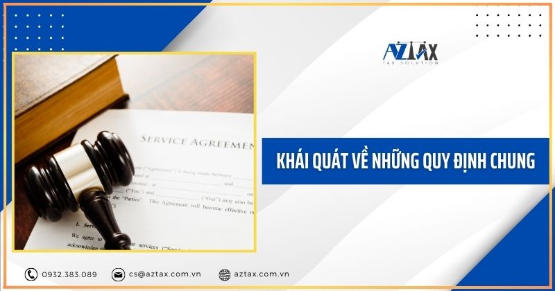 Khái quát về những quy định chung