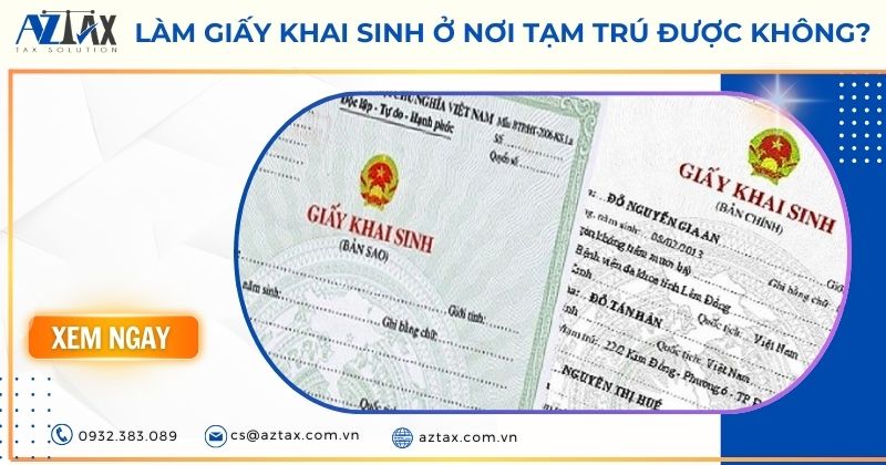 Làm giấy khai sinh ở nơi tạm trú được không?