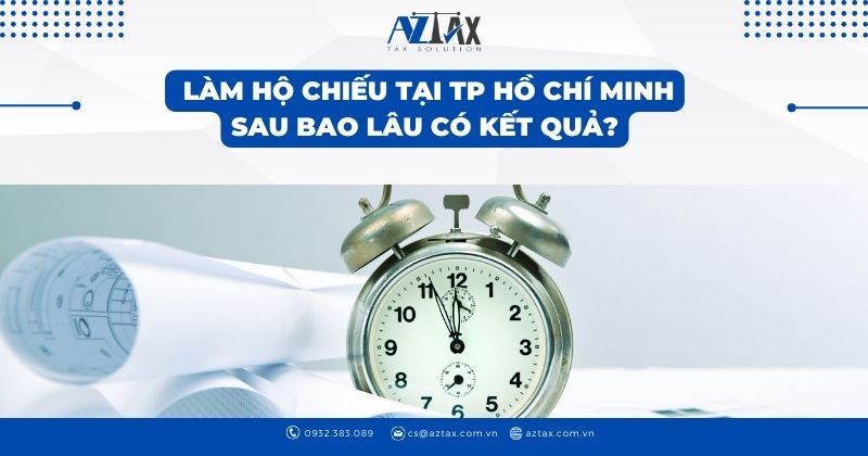 Làm hộ chiếu tại TP Hồ Chí Minh sau bao lâu có kết quả?