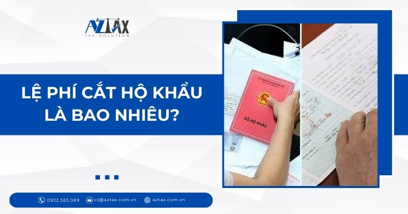 Lệ phí cắt hộ khẩu là bao nhiêu?