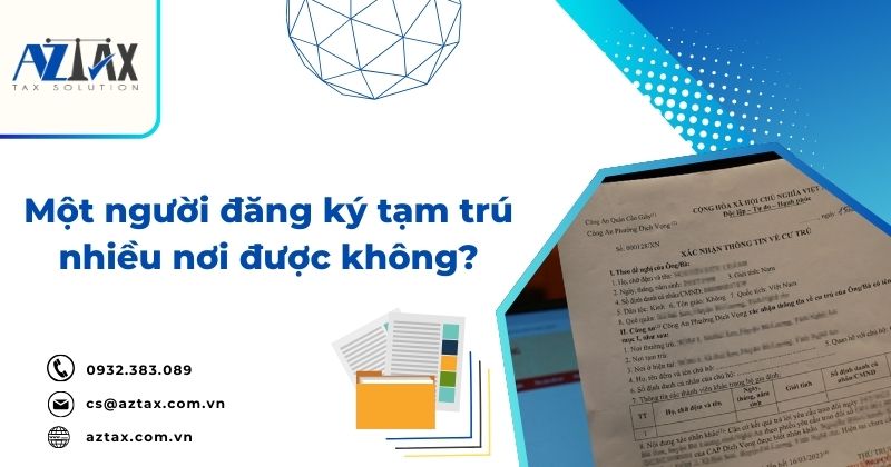 Một người đăng ký tạm trú nhiều nơi được không?