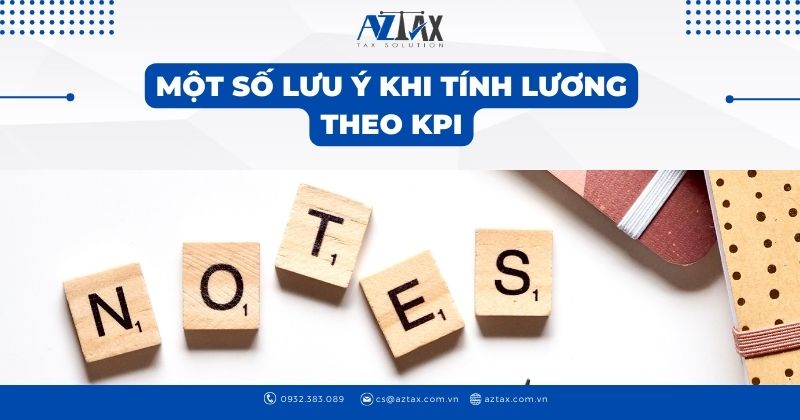 Một số lưu ý khi tính lương theo KPI