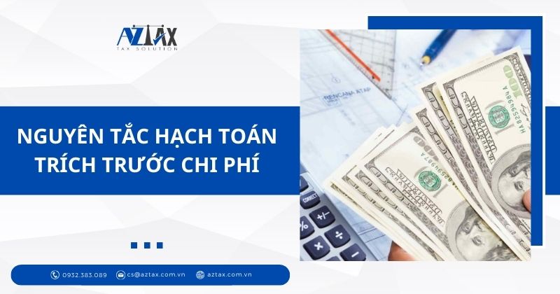 Nguyên tắc hạch toán trích trước chi phí