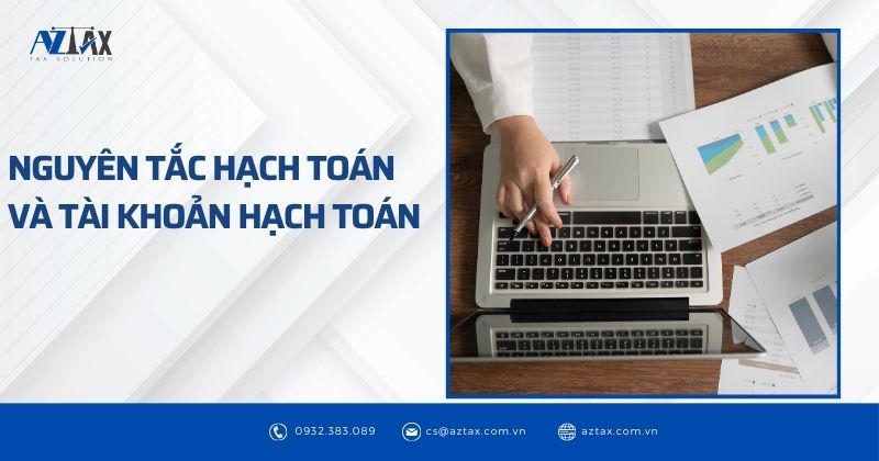 Nguyên tắc hạch toán và tài khoản hạch toán