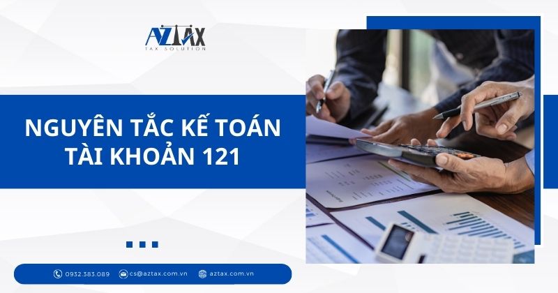 Nguyên tắc kế toán tài khoản 121 - Chứng khoán kinh doanh