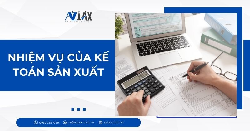 Nhiệm vụ của kế toán sản xuất