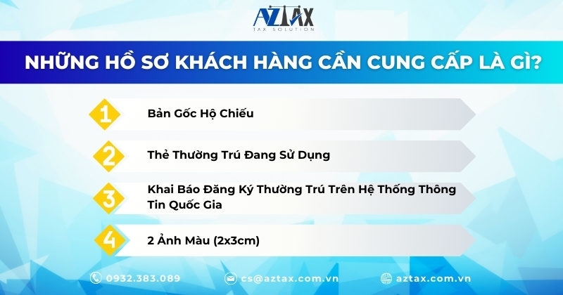 Những hồ sơ khách hàng cần cung cấp là gì?