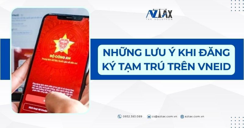 Những lưu ý khi đăng ký tạm trú trên VNeID