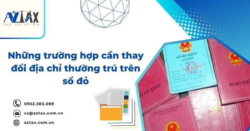 Những trường hợp cần thay đổi địa chỉ thường trú trên sổ đỏ