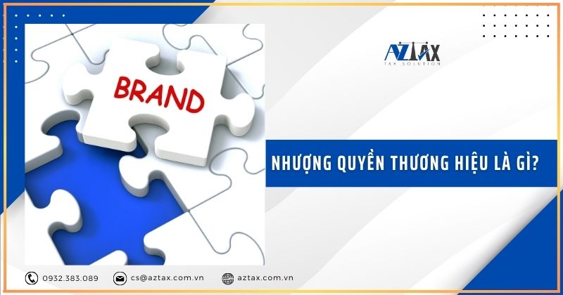 Nhượng quyền thương hiệu là gì?