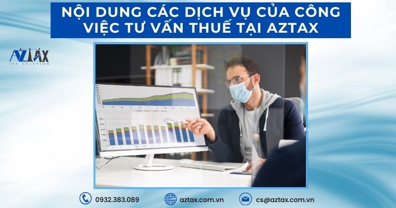 Nội dung các dịch vụ của công việc tư vấn thuế tại AZTAX