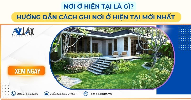 Nơi ở hiện tại là gì? Hướng dẫn cách ghi nơi ở hiện tại mới nhất