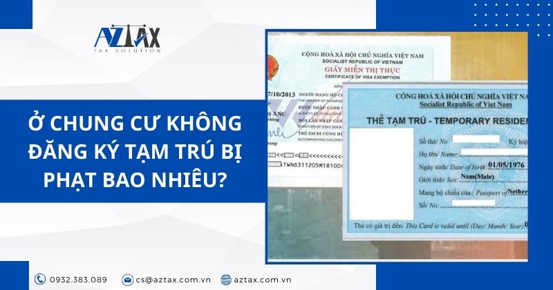 Ở chung cư không đăng ký tạm trú bị phạt bao nhiêu?