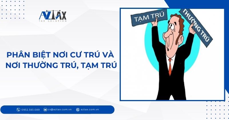 Phân biệt nơi cư trú và nơi thường trú, tạm trú