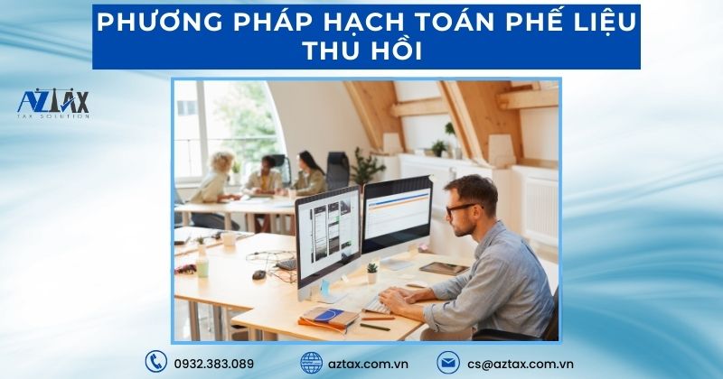 Phương pháp hạch toán phế liệu thu hồi