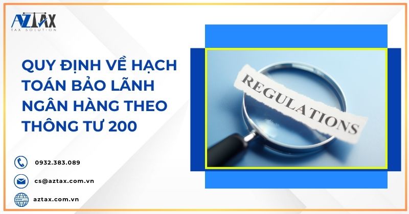 Quy định về hạch toán bảo lãnh ngân hàng theo thông tư 200