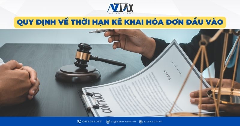 Quy định về thời hạn kê khai hóa đơn đầu vào