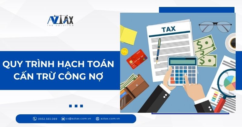 Quy trình hạch toán cấn trừ công nợ