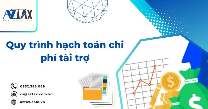 Quy trình hạch toán chi phí tài trợ