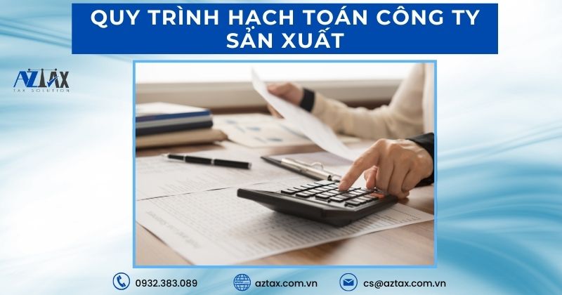 Quy trình hạch toán công ty sản xuất