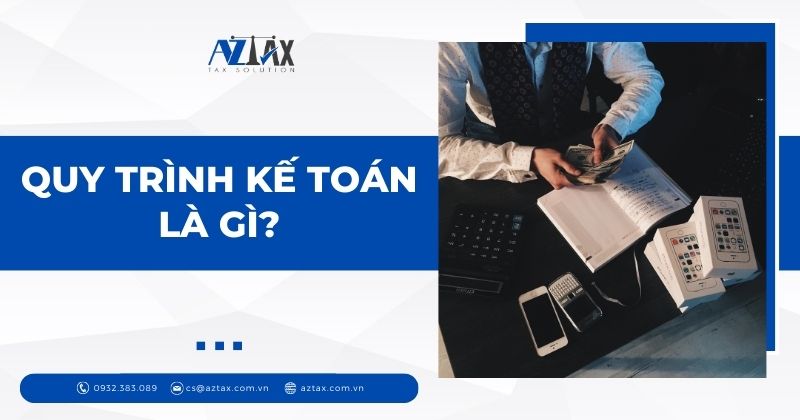 Quy trình kế toán là gì?