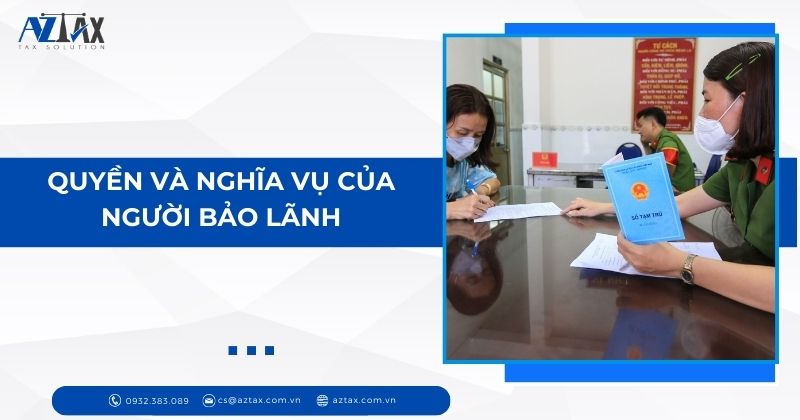 Quyền và nghĩa vụ của người bảo lãnh