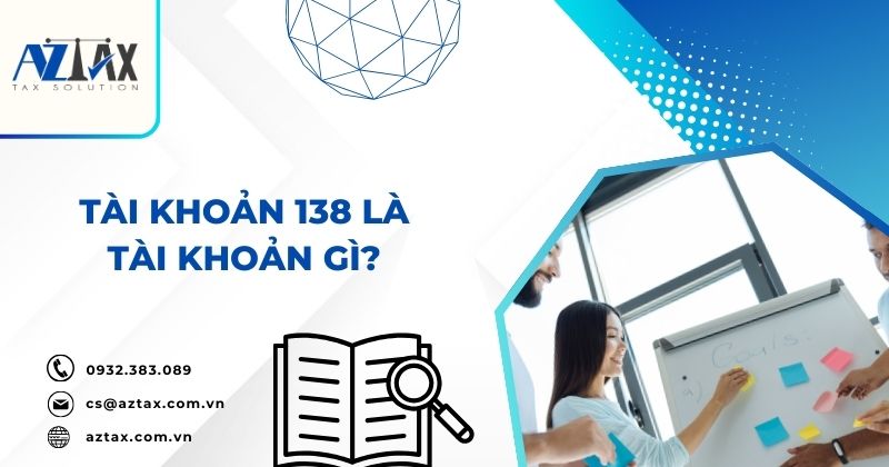 Tài khoản 138 là tài khoản gì?