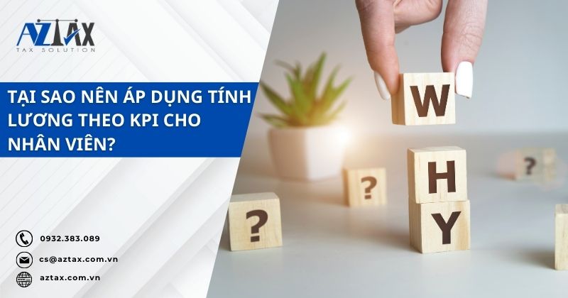 Tại sao nên áp dụng tính lương theo KPI cho nhân viên?