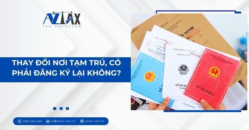 Thay đổi nơi tạm trú, có phải đăng ký lại không?