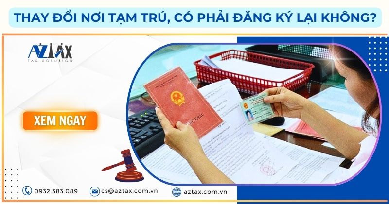 Thay đổi nơi tạm trú, có phải đăng ký lại không?