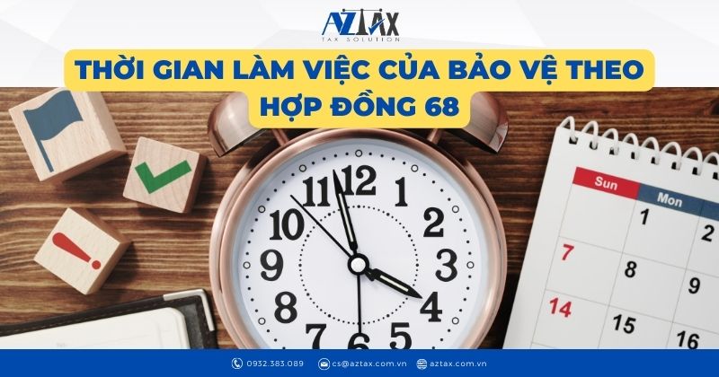 Thời gian làm việc của bảo vệ theo hợp đồng 68