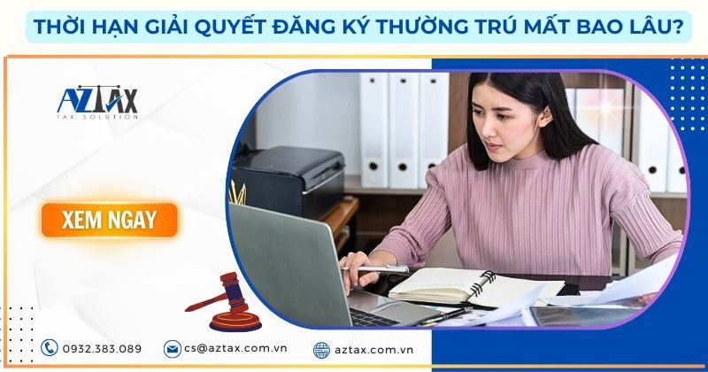 Thời hạn giải quyết thường trú đăng ký thường trú mất bao lâu?