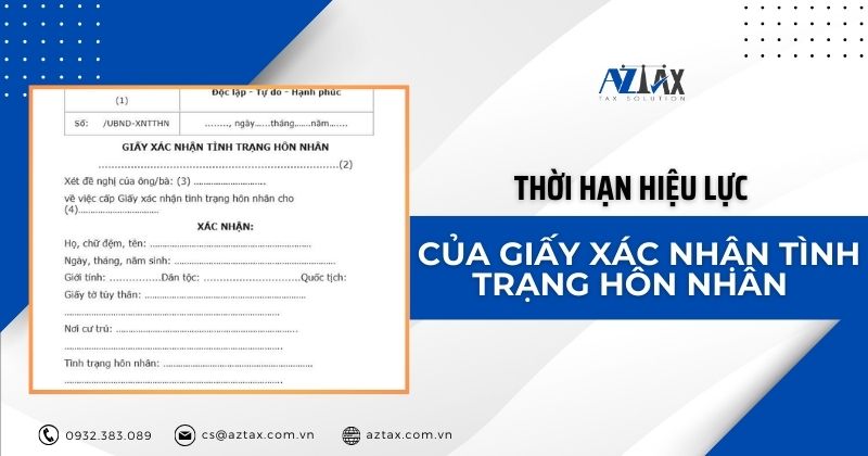 Thời hạn hiệu lực của giấy xác nhận tình trạng độc thân