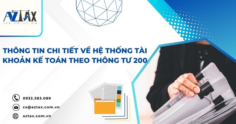 Thông tin chi tiết về hệ thống tài khoản kế toán theo Thông tư 200