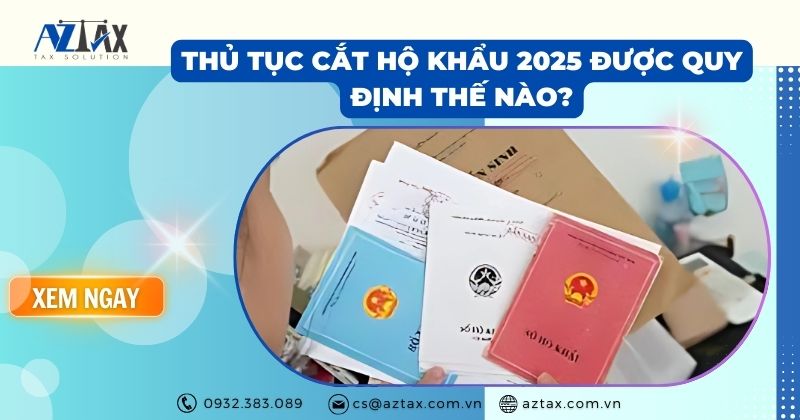 Thủ tục cắt hộ khẩu 2025 được quy định thế nào?