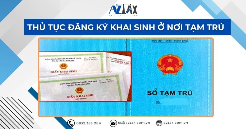 Thủ tục đăng ký khai sinh ở nơi tạm trú