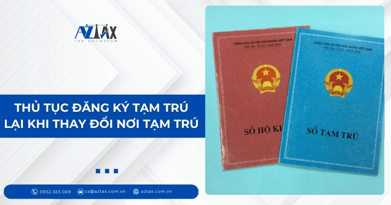 Thủ tục đăng ký tạm trú lại khi thay đổi nơi tạm trú