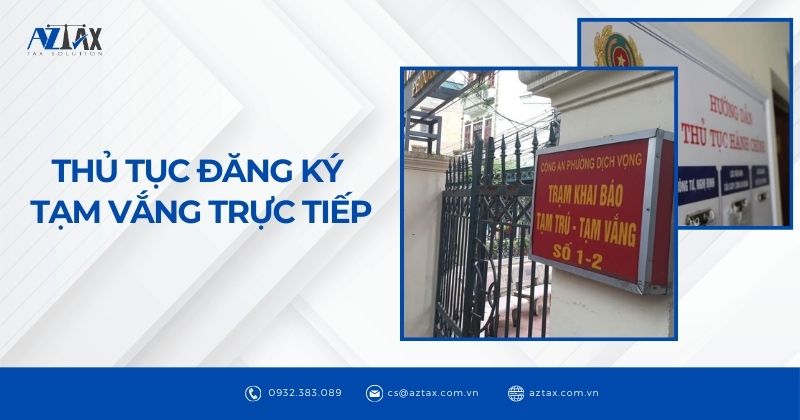 Thủ tục đăng ký tạm vắng trực tiếp