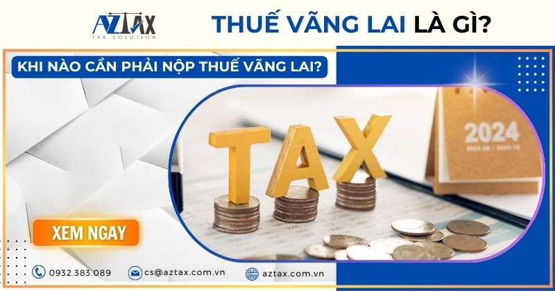 7. Những Câu Hỏi Thường Gặp Về Thuế Vãng Lai