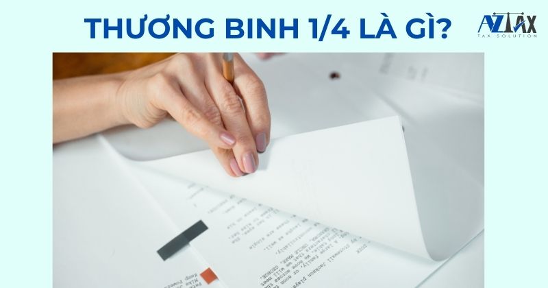 Thương binh 1/4 là gì?