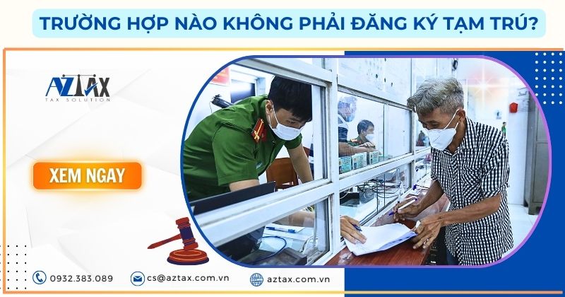 Trường hợp nào không phải đăng ký tạm trú?