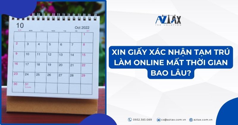 Xin giấy xác nhận tạm trú làm online mất thời gian bao lâu?