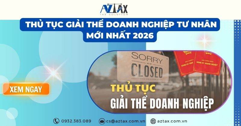 Thủ tục giải thể doanh nghiệp tư nhân mới nhất 2026