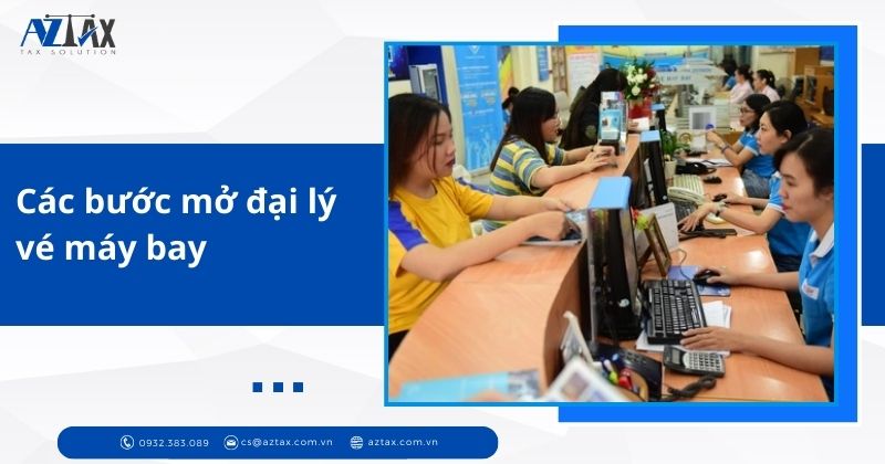 Hồ sơ và thủ tục để mở đại lý bán vé máy bay