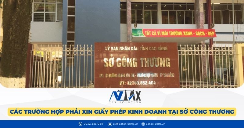 Các trường hợp phải xin giấy phép kinh doanh tại Sở Công Thương