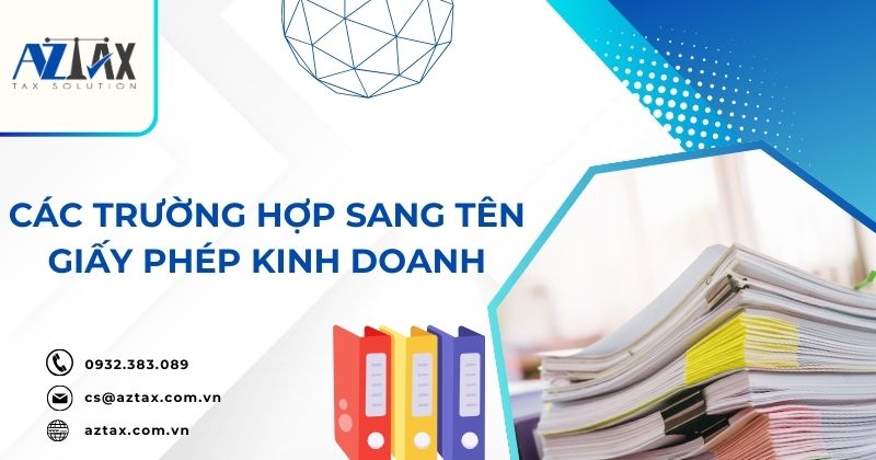 Các trường hợp sang tên giấy phép kinh doanh