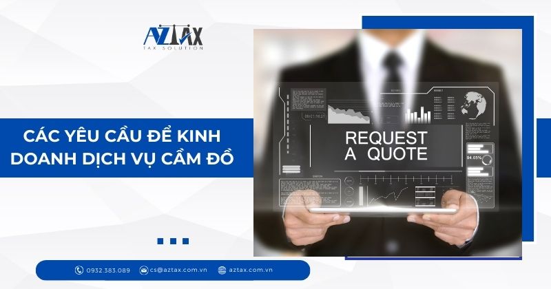 Các yêu cầu để kinh doanh dịch vụ cầm đồ