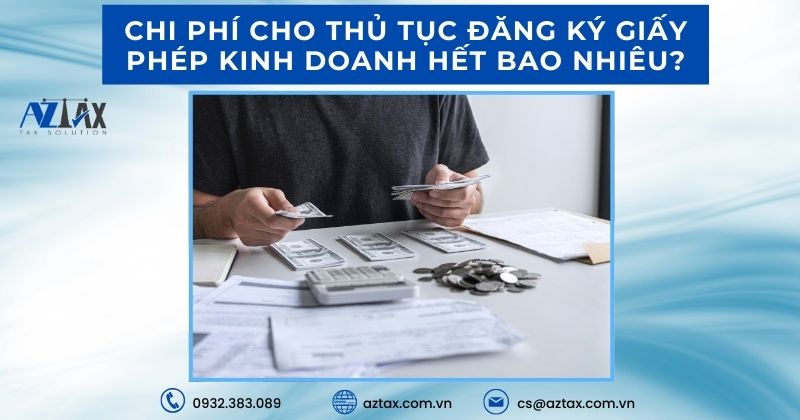 Làm giấy phép kinh doanh hết bao nhiêu tiền