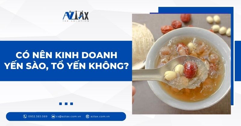 Có nên kinh doanh yến sào, tổ yến không?